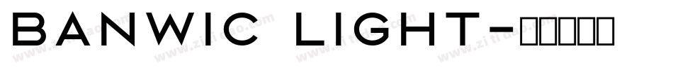 Banwic Light字体转换